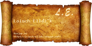 Loisch Ellák névjegykártya